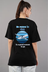 NO REASON TO STAY-BOYFRIEND TSHIRT