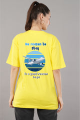 NO REASON TO STAY-BOYFRIEND TSHIRT